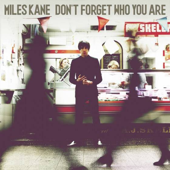 Miles-Kane dont forget who you are portada
