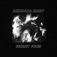 Arizona Baby Secret Fires